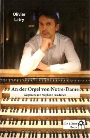 An der Orgel von Notre Dame - Olivier Latry